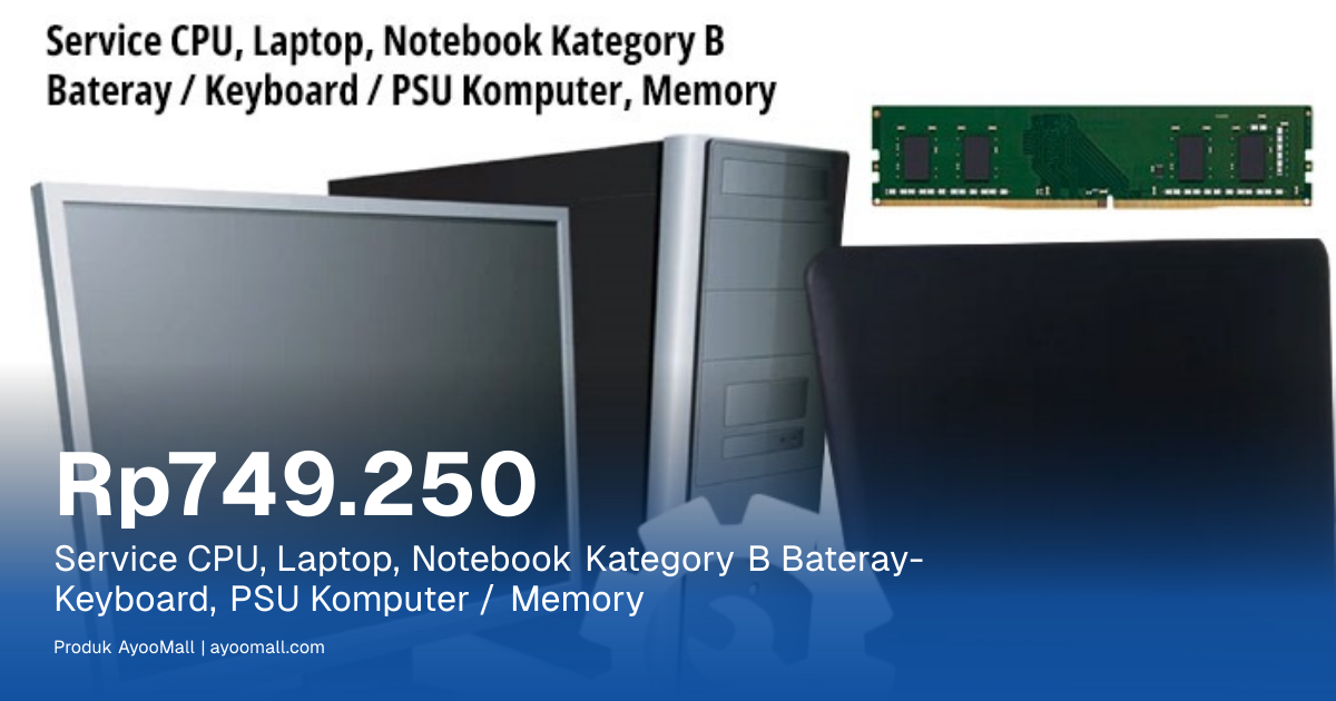Service CPU, Laptop, Notebook Kategory B Bateray- Keyboard, PSU ...