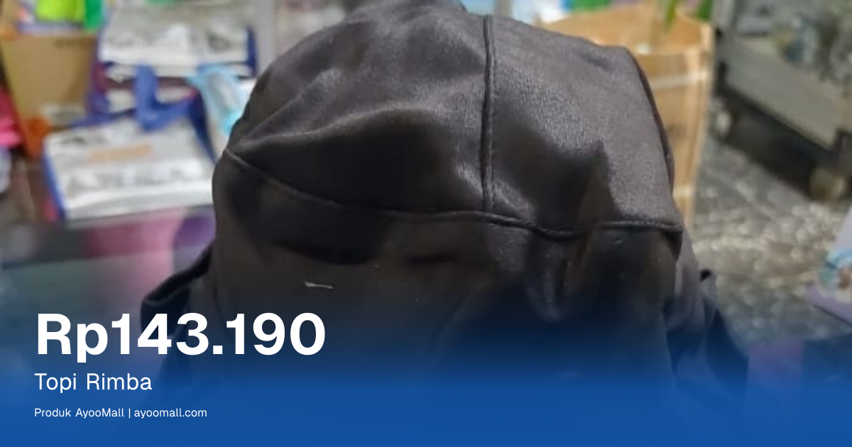 Topi Rimba | AyooMall