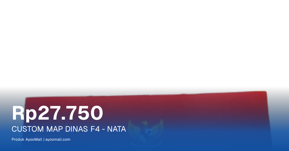 CUSTOM MAP DINAS F4 - NATA | AyooMall